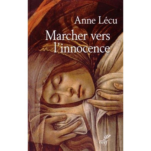 MARCHER VERS L'INNOCENCE