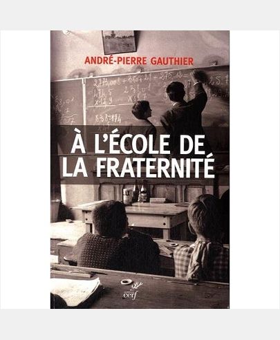 A L'ECOLE DE LA FRATERNITE