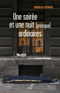 UNE SOIREE ET UNE NUIT (PRESQUE) ORDINAIRES