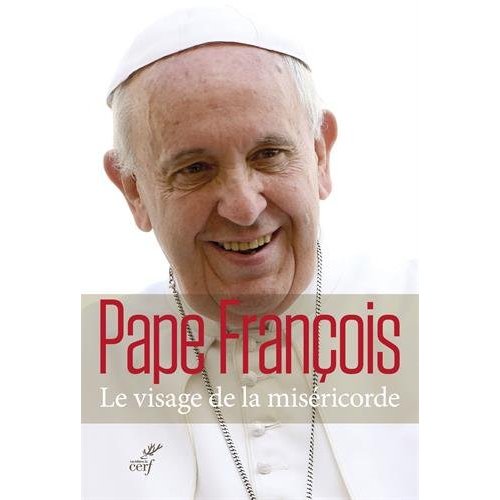LE VISAGE DE LA MISERICORDE