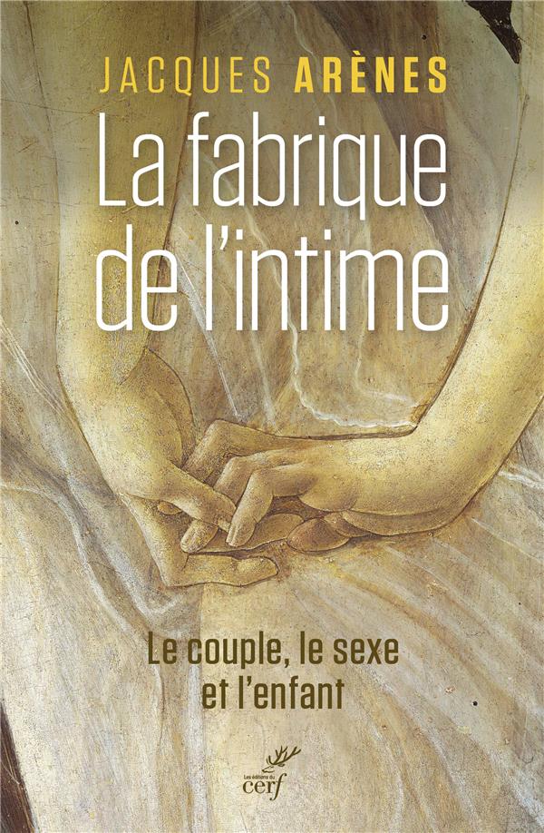 LA FABRIQUE DE L'INTIME