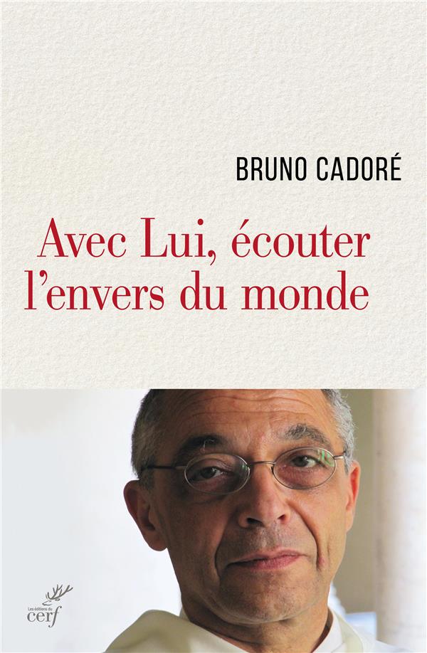AVEC LUI, ECOUTER L'ENVERS DU MONDE
