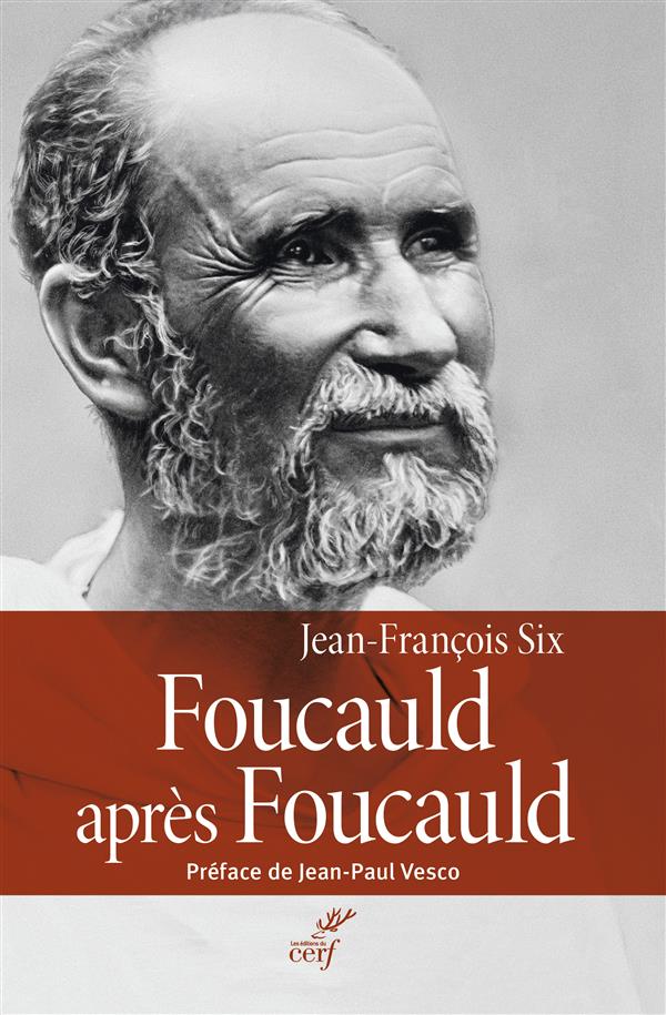 FOUCAULD APRES FOUCAULD