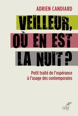 VEILLEUR, OU EN EST LA NUIT ?
