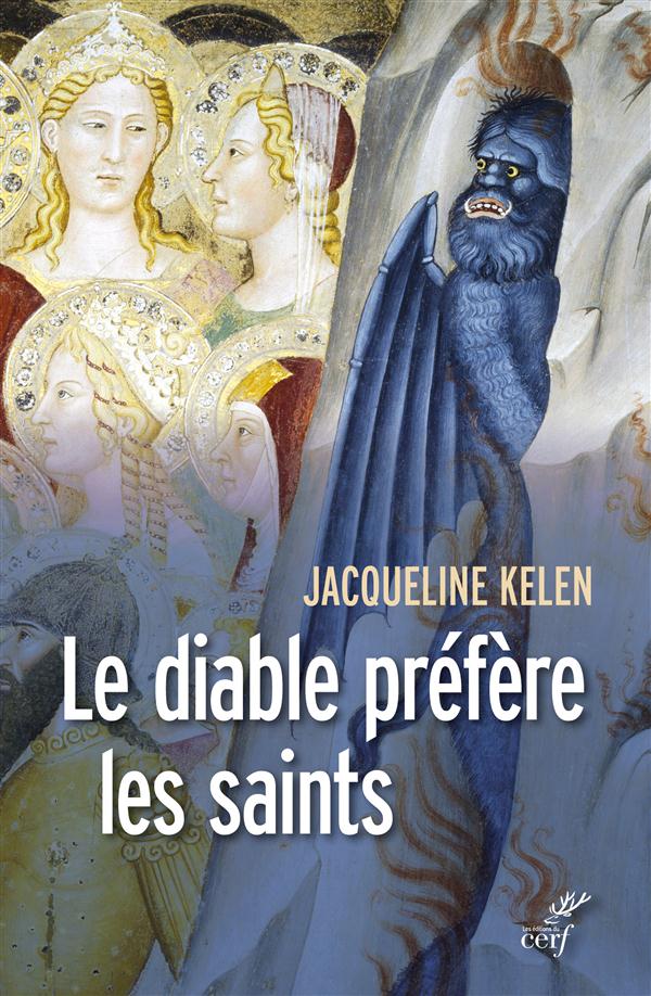 LE DIABLE PREFERE LES SAINTS