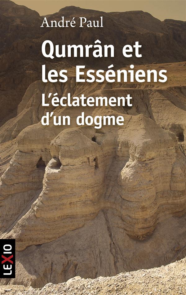 QUMRAN ET LES ESSENIENS