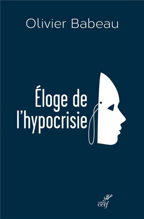 ELOGE DE L'HYPOCRISIE