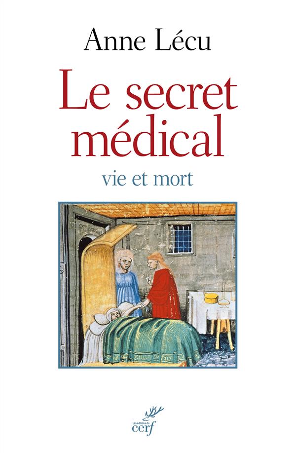 LE SECRET MEDICAL - VIE ET MORT