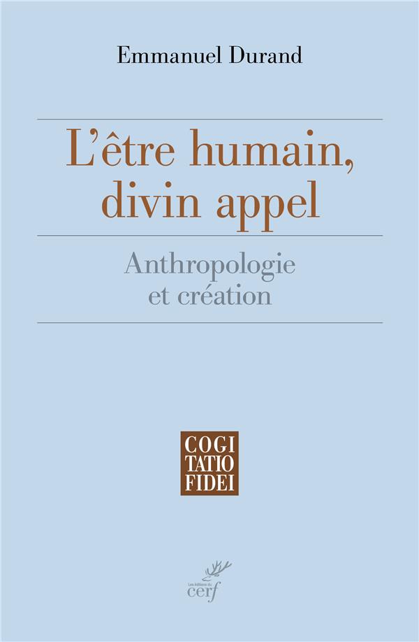 L'ETRE HUMAIN, DIVIN APPEL