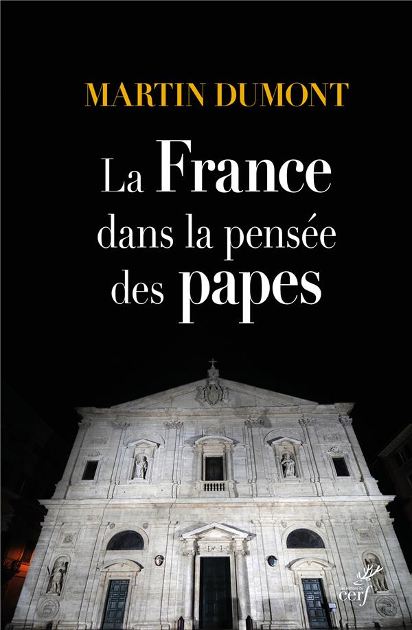 LA FRANCE DANS LA PENSEE DES PAPES