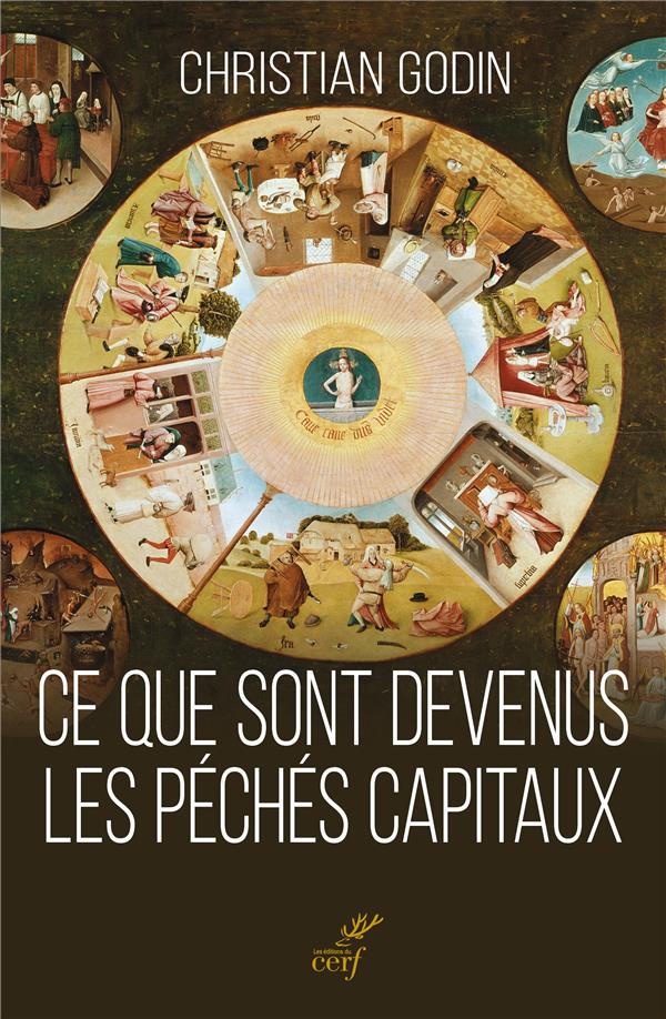 CE QUE SONT DEVENUS LES PECHES CAPITAUX