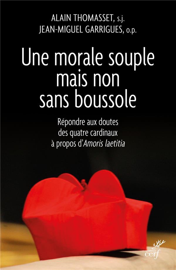 UNE MORALE SOUPLE MAIS NON SANS BOUSSOLE