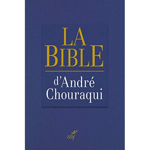 LA BIBLE D'ANDRE CHOURAQUI
