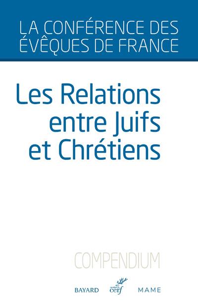 LES RELATIONS ENTRE JUIFS ET CHRETIENS