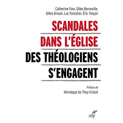 SCANDALES DANS L'EGLISE - DES THEOLOGIENS S'ENGAGENT