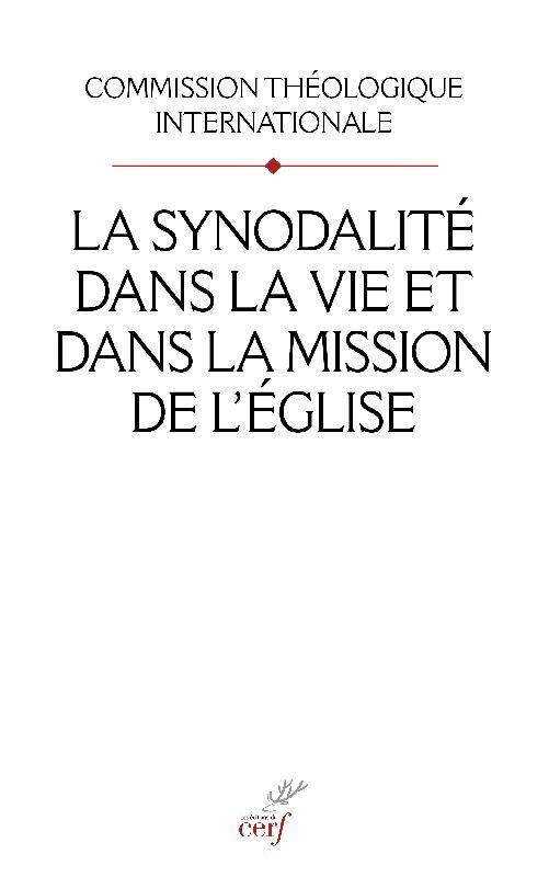 LA SYNODALITE DANS LA VIE ET DANS LA MISSION DE L'EGLISE