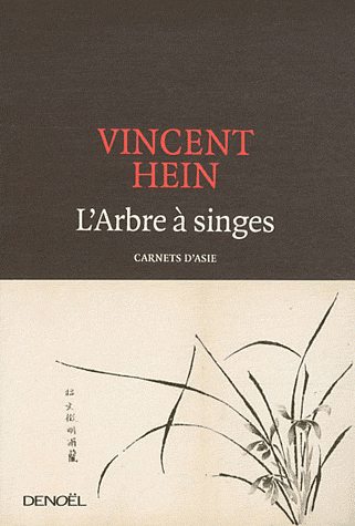L'ARBRE A SINGES - CARNETS D'ASIE