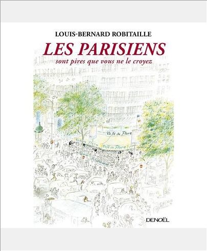 LES PARISIENS SONT PIRES QUE VOUS NE LE CROYEZ
