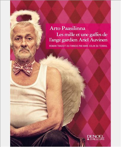 LES MILLE ET UNE GAFFES DE L'ANGE GARDIEN ARIEL AUVINEN