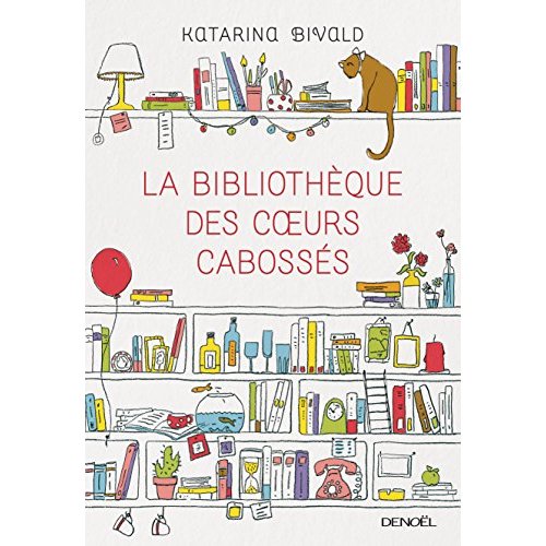 LA BIBLIOTHEQUE DES COEURS CABOSSES