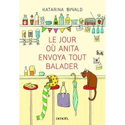 LE JOUR OU ANITA ENVOYA TOUT BALADER