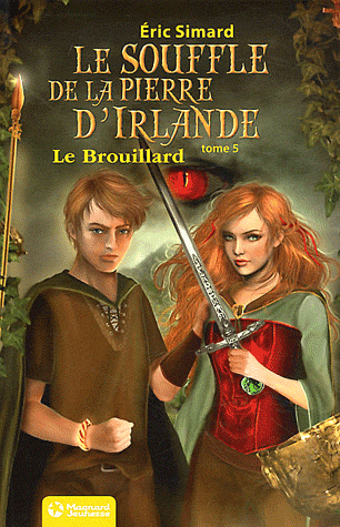 LE BROUILLARD DE LA PIERRE D'IRLANDE - 5.LE BROUILLARD