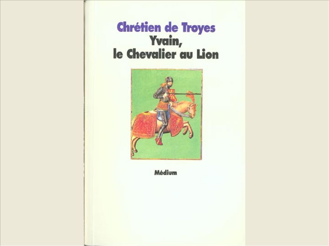 YVAIN, LE CHEVALIER AU LION