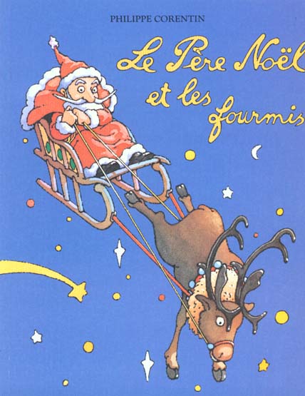 PERE NOEL ET LES FOURMIS (LE)