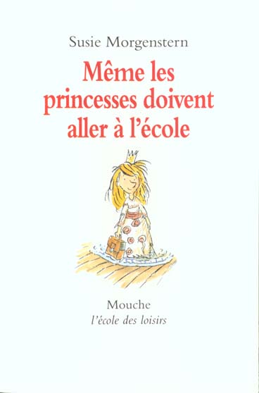 MEME LES PRINCESSES DOIVENT ALLER A L'ECOLE