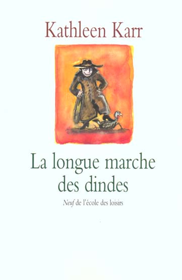 LA LONGUE MARCHE DES DINDES