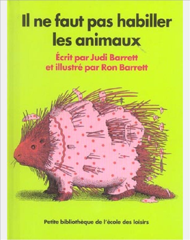 IL NE FAUT PAS HABILLER LES ANIMAUX
