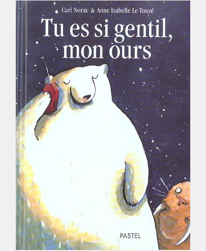 TU ES SI GENTIL MON OURS