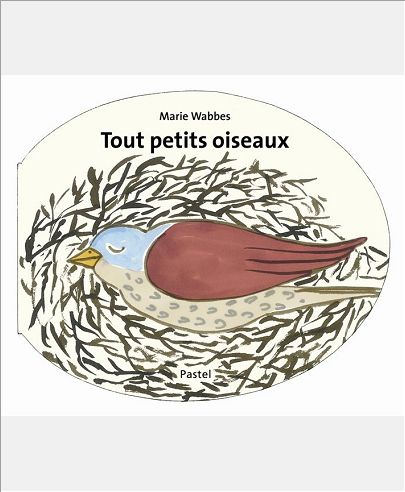 TOUT PETITS OISEAUX