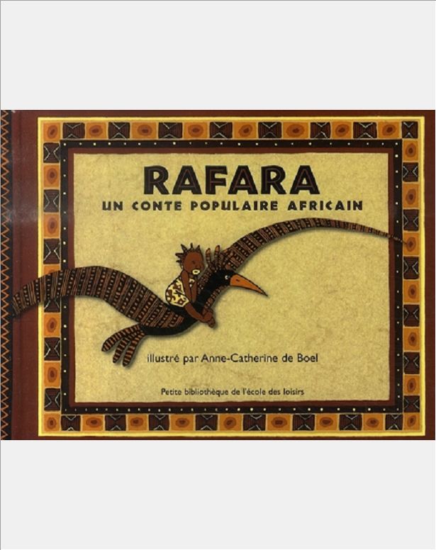 RAFARA - UN CONTE POPULAIRE AFRICAIN