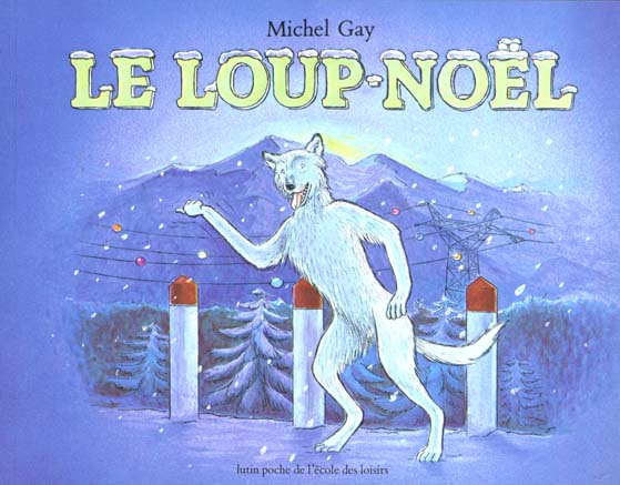 LOUP NOEL (LE)