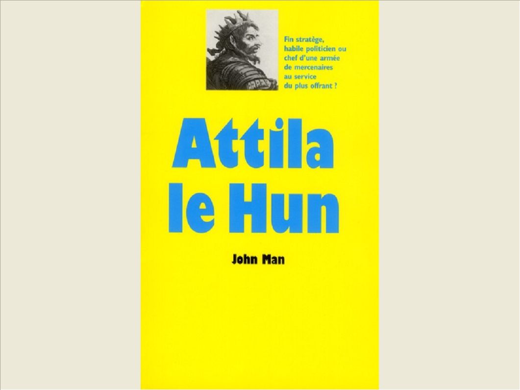 ATTILA LE HUN