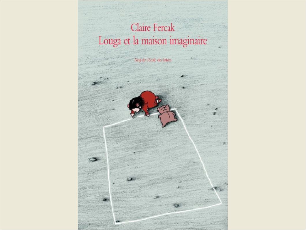 LOUGA ET LA MAISON IMAGINAIRE