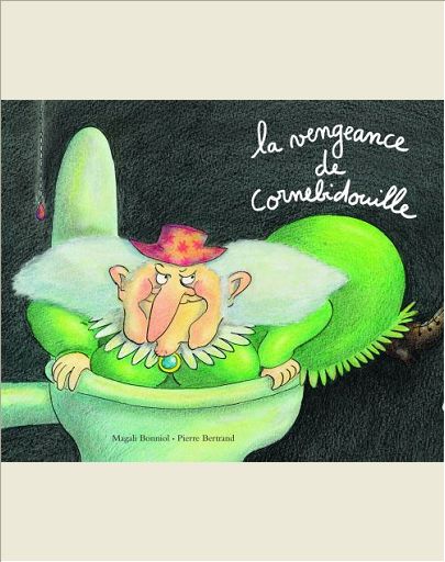 LA VENGEANCE DE CORNEBIDOUILLE