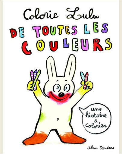 COLORIE LULU DE TOUTES LES COULEURS