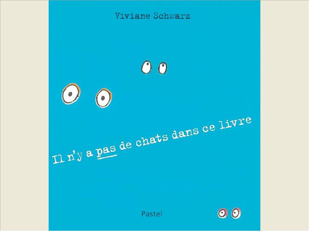 IL N Y A PAS DE CHAT DANS CE LIVRE