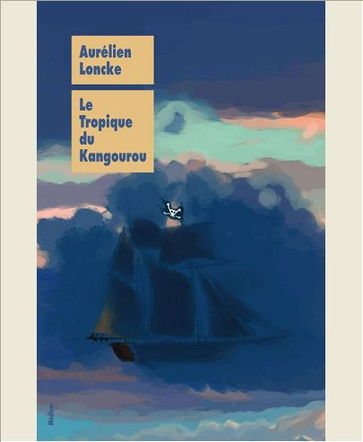 TROPIQUE DU KANGOUROU (LE)