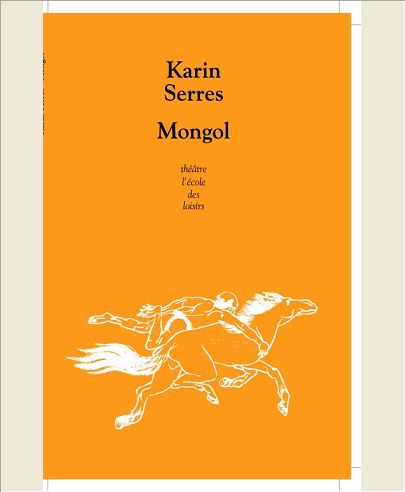 MONGOL (THEATRE)