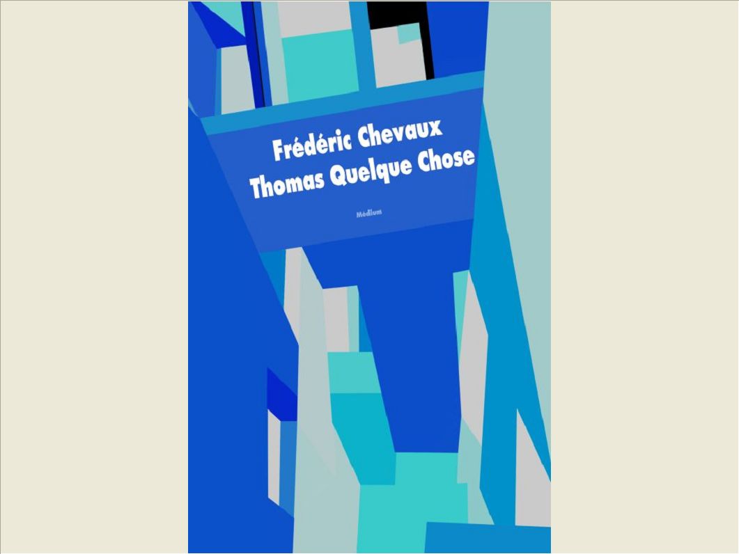THOMAS QUELQUE CHOSE