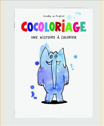 COCOLORIAGE - UNE HISTOIRE A COLORIER