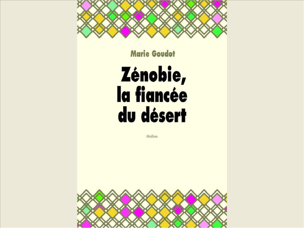 ZENOBIE LA FIANCEE DU DESERT