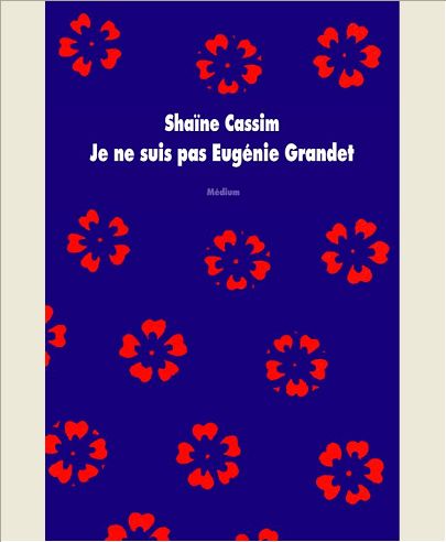 JE NE SUIS PAS EUGENIE GRANDET