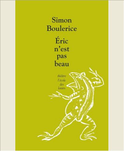 ERIC N'EST PAS BEAU