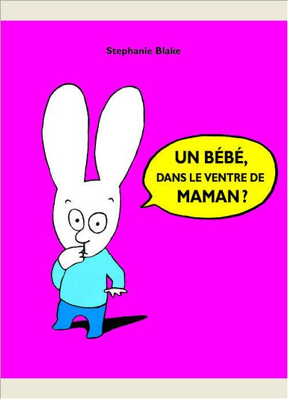 BEBE DANS LE VENTRE DE MAMAN (UN)