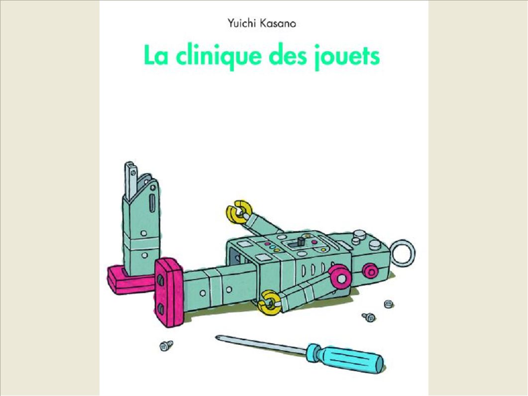 CLINIQUE DES JOUETS (LA)