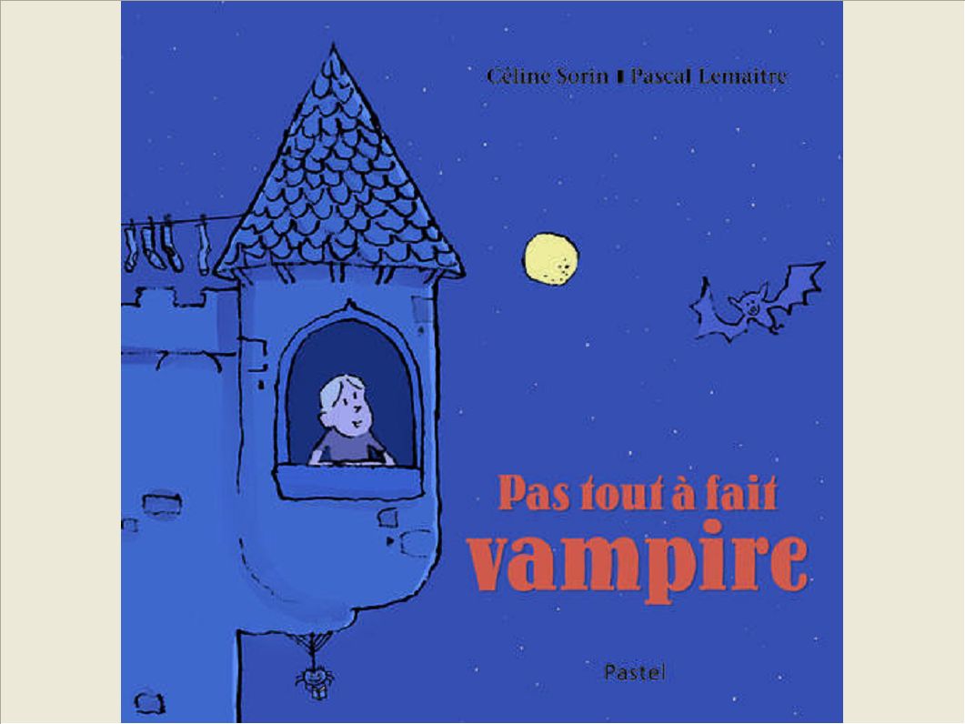 PAS TOUT A FAIT VAMPIRE